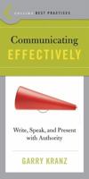 Best Practices: Communicating Effectively: Write, Speak, and Present with Authority (Best Practices) 0061145688 Book Cover