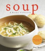 Soup: A Kosher Collection 1770500626 Book Cover
