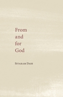 From and for God : Collected Poetry and Writings on the Spiritual Path 1735530506 Book Cover