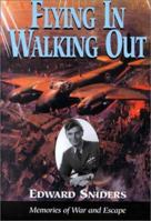 Flying in, Walking Out 0850526930 Book Cover
