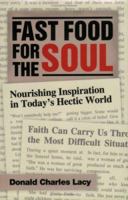 Fast Food for the Soul 1577363515 Book Cover