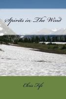 Spirits in The Wind 1481870424 Book Cover