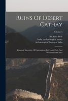 Ruins of Desert Cathay 0486253511 Book Cover