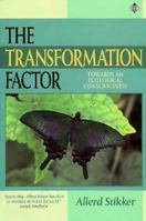 Transformation Factor: Towards an Ecological Consciousness 1852302712 Book Cover