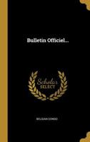 Bulletin Officiel... 1022314459 Book Cover