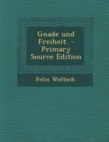 Gnade und Freiheit. 1018819134 Book Cover