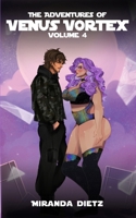 The Adventures of Venus Vortex: Volume 4 B0H2QMGN4K Book Cover