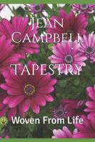 Tapestry: Woven From Life 179211642X Book Cover