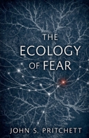 Fearless: The Ecology of Fear B0GX7GCFW8 Book Cover