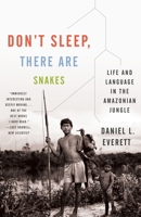 Don't sleep, there are snakes 0307386120 Book Cover