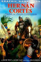 Hernan Cortes: The Life of a Spanish Conquistador 1404202447 Book Cover