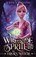 The Wildrose Sprite 3 1733856269 Book Cover