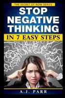 Eckhart Tolle for Begginers: Stop Negative Thinking in 7 Easy Steps 1532756011 Book Cover