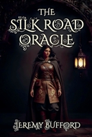 The Silk Road Oracle B0H372K6GT Book Cover