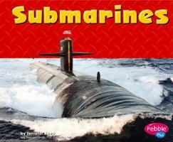Submarines (Pebble Plus) 1429600314 Book Cover