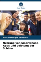 Nutzung von Smartphone-Apps und Leistung der Schüler 6205821052 Book Cover