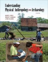 Understanding Physical Anthropology and Archaeology 0534623964 Book Cover