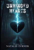 Unhinged Hearts B0G46DG1C7 Book Cover