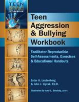 Teen Aggression & Bullying Workbook 1570252521 Book Cover