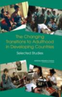 Changing Transitions to Adulthood in Developing Countries: Selected Studies 0309096804 Book Cover