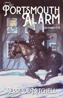 The Portsmouth Alarm: December 1774 1737437805 Book Cover