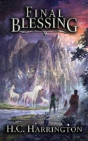 Final Blessing (Daughter of Havenglade Fantasy) B0DRYZW14V Book Cover