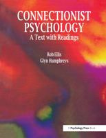 Connectionist Psychology: A Text with Readings 0863777872 Book Cover