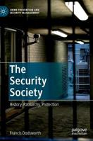 The Security Society: History, Patriarchy, Protection 1137433825 Book Cover