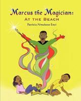 Marcus the Magician: At the Beach 1609114477 Book Cover