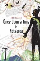 Once Upon a Time in Aotearoa 1869694163 Book Cover