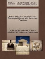 Ford v. Ford U.S. Supreme Court Transcript of Record with Supporting Pleadings 127048804X Book Cover