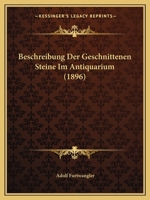 Beschreibung Der Geschnittenen Steine Im Antiquarium 1360655034 Book Cover