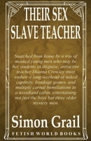 Their Sex Slave Teacher 1786956268 Book Cover