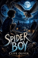 Spider Boy B0H73MCK57 Book Cover