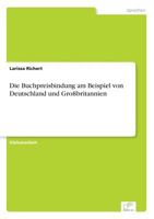Die Buchpreisbindung Am Beispiel Von Deutschland Und Grossbritannien 3838609999 Book Cover