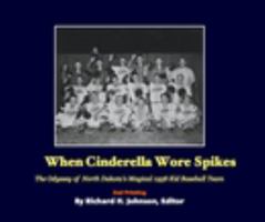 When Cinderella Wore Spikes 1364289695 Book Cover