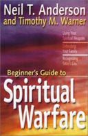 The Beginner's Guide to Spiritual Warfare 0830746013 Book Cover