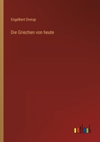 Die Griechen von heute 3563162441 Book Cover