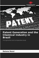 Patent Generation and the Chemical Industry in Brazil 6206241467 Book Cover
