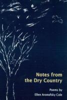 Notes from the Dry Country 1936419874 Book Cover