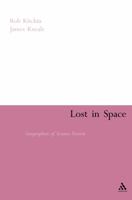 Lost in Space: Geographies of Science Fiction 0826457312 Book Cover