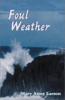 Foul Weather 0738858552 Book Cover
