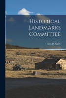 Historical Landmarks Committee B0BP89JCW7 Book Cover