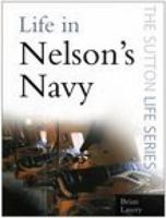 Life in Nelson's Navy (Life) 0750947764 Book Cover