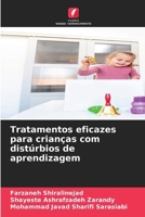 Tratamentos eficazes para crianças com distúrbios de aprendizagem 6202372338 Book Cover