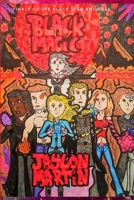 The Black Star Universe: Black Magic 0359253075 Book Cover