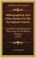 Bibliographical and Other Studies on the Pervigilium Veneris: Compiled From Research 1018245103 Book Cover