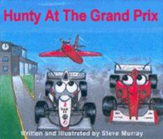 Hunty at the Grand Prix 0909608954 Book Cover