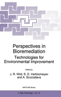 Perspectives in Bioremediation: Technologies for Environmental Improvement (NATO Science Partnership Sub-Series: 3:) 9401063974 Book Cover