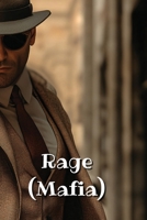 Rage (Mafia) B0DRYXZQTQ Book Cover